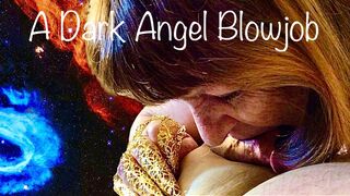 A Dark Angel Gives A Blowjob - 1 image